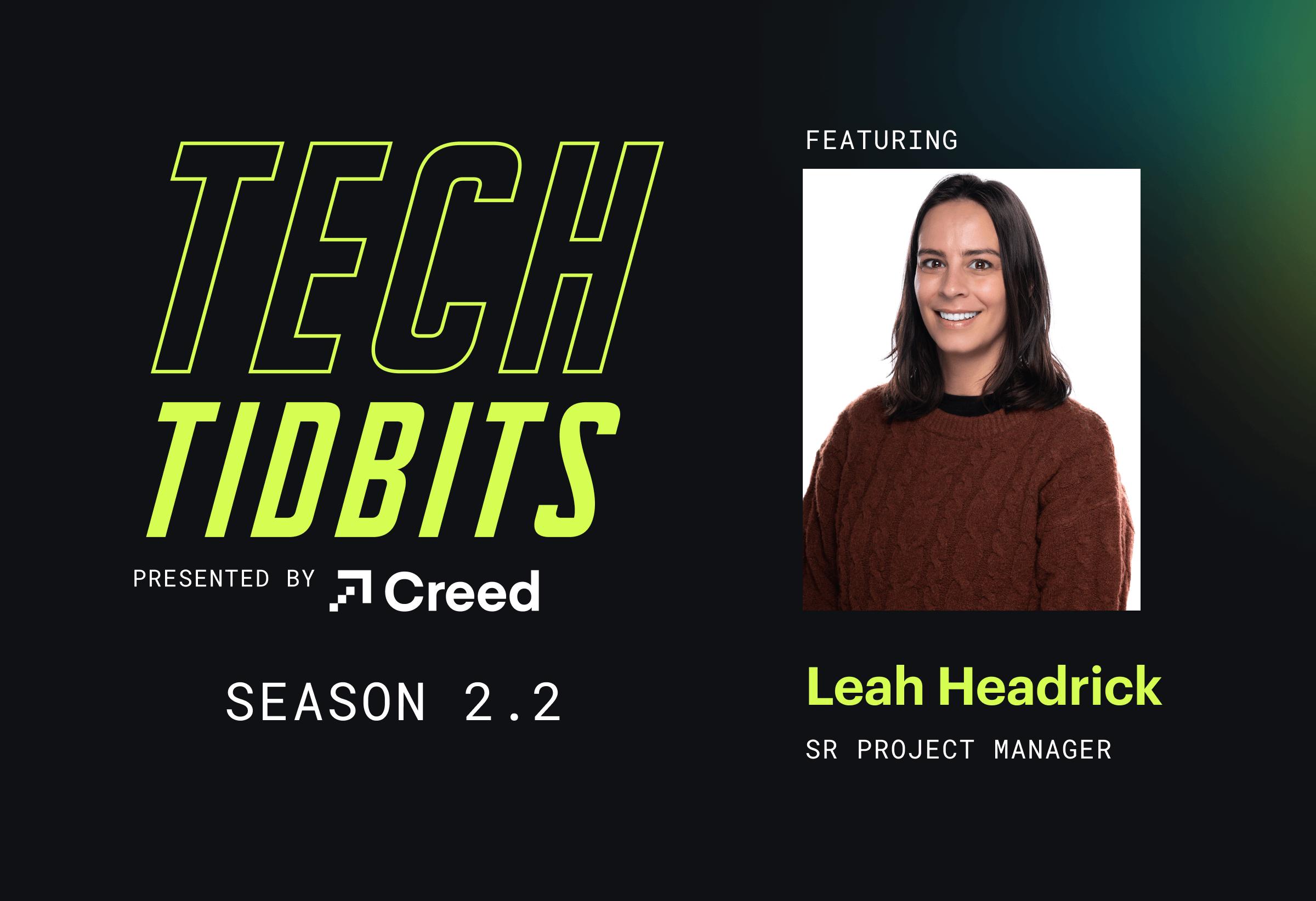 Tech Tidbits promo image with Leah Headrick profile pic